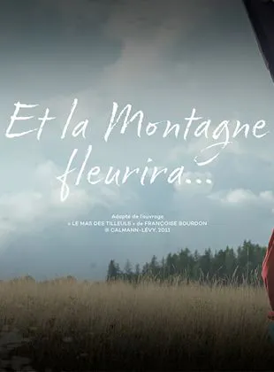 Et la montagne fleurira