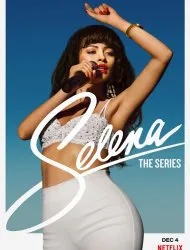 Selena : la série Saison 1 en streaming