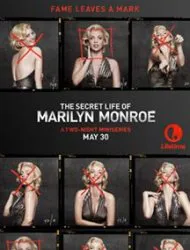 The Secret Life of Marilyn Monroe