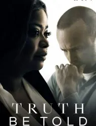 Truth Be Told Saison 1 en streaming