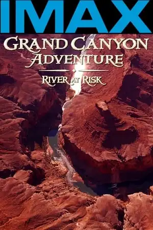IMAX - Grand Canyon Fleuve en Péril