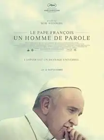 Le Pape François – Un Homme de Parole