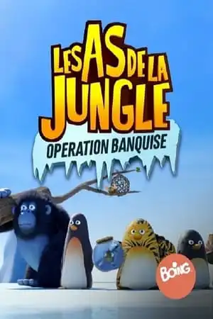 Les As de la Jungle - Opération banquise