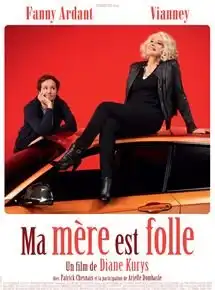 Ma mère est folle