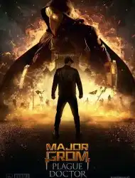 Major Grom : Le Docteur de Peste