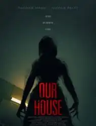 Our House