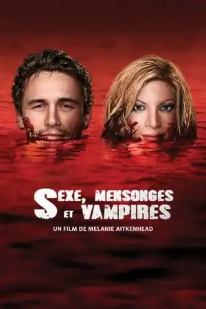 Sexe, mensonges et Vampires