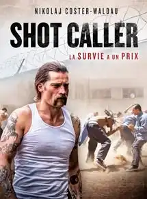Shot Caller