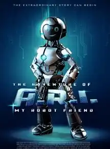 The Adventure of A.R.I. My Robot Friend