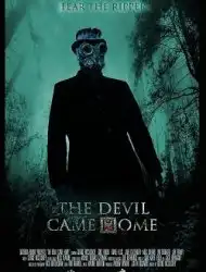 The Devil Came Home