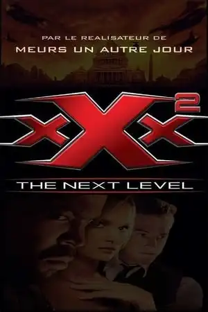 xXx 2 : The Next Level